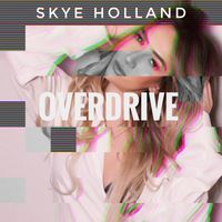 Skye Holland - Overdrive