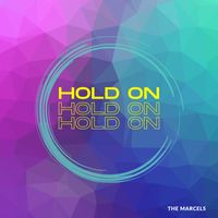 The Marcels - Hold On