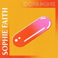 Sophie Faith - Dopamine