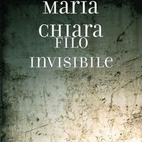 Maria Chiara - Filo Invisibile
