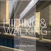 the living rooms - Hiding & Walking