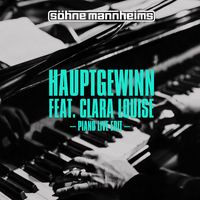 Söhne Mannheims - Hauptgewinn (feat. Clara Louise) - Piano Live Edit