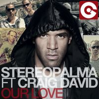 Stereo Palma feat. Craig David - Our Love
