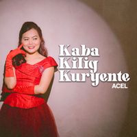 Acel - Kaba Kilig Kuryente