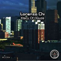 Lorenzo Chi - Xtacy Of Houze