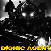 Tom The Freak - Bionic Agent