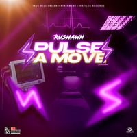 Rushawn - Pulse A Move