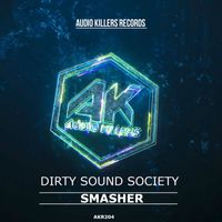 Dirty Sound Society - Smasher (Festival Mix)