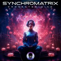 Synchromatrix - Connected Mind