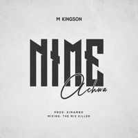 M Kingson - Nimeachwa