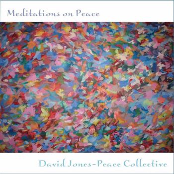 David Jones - Meditations on Peace