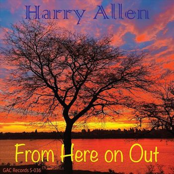 Harry Allen - From Here on Out