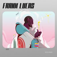 Frank Lucas - Siciliano (Explicit)
