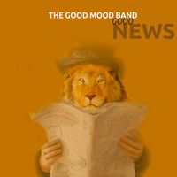 The Good Mood Band - Good News