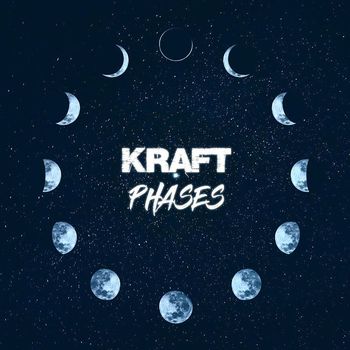 KRAFT - Phases