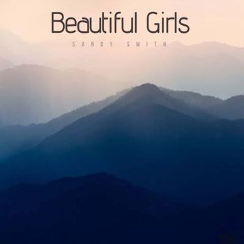 Sandy Smith - Beautiful Girls