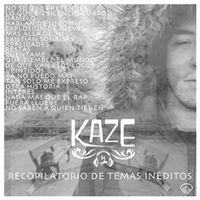 Kaze - Recopilatorio de Temas Inéditos