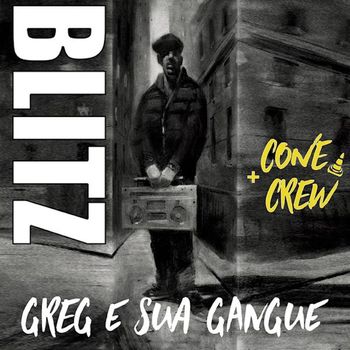 Blitz - Greg E Sua Gangue