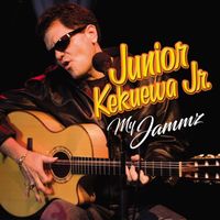 Junior Kekuewa Jr. - My Jammz
