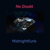 Midnightfunk - No Doubt (Explicit)
