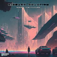 Richard Champion - Shape The Future
