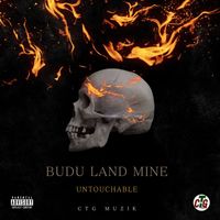 Untouchable - Budu Land Mine