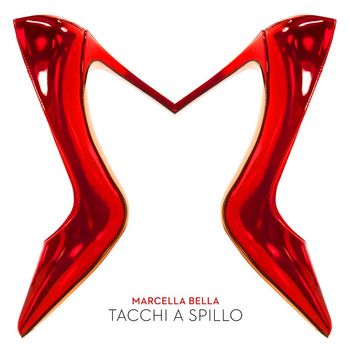 Marcella Bella - TACCHI A SPILLO
