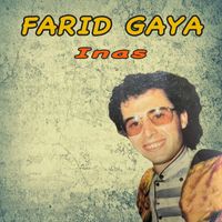 Farid Gaya - Inas