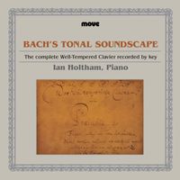 Ian Holtham - Bach's Tonal Landscape