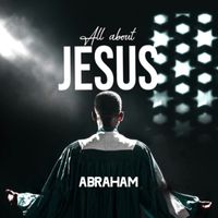 Abraham - All About Jesus