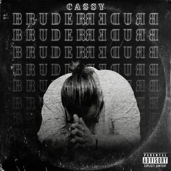 Cassy - Bruder (Explicit)