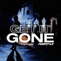 Della - Get It Gone (Freestyle)