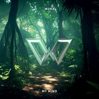 Mokx - My Mind