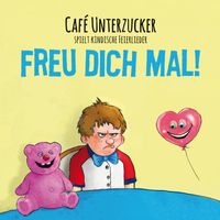 Café Unterzucker - Fehlerlied