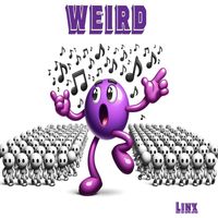 Linx - Weird