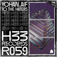 yohan.aif - To The Haters