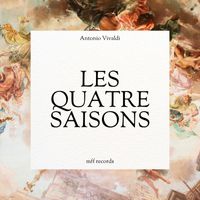 Antonio Vivaldi - Les Quatre Saisons