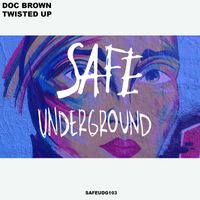 Doc Brown - Twisted Up
