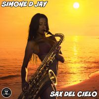 Simone D Jay - Sax Del Cielo
