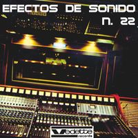 Sound Effects - Efectos de Sonido N. 22