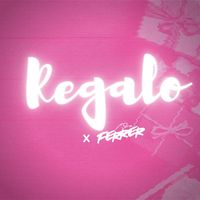Ferrer - Regalo