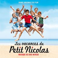 Eric Neveux - Les vacances du Petit Nicolas (Bande originale du film)