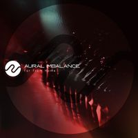 Aural Imbalance - Far From Home