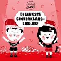 Kinderliedjes Loulou en Lou - De Leukste Sinterklaasliedjes (medley)