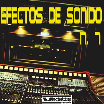 Sound Effects - Efectos de Sonido N. 7