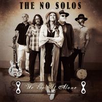 The No Solos - We Go It Alone (Explicit)