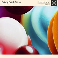 Bobby Saint - Fresh