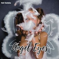 Neil Sedaka - Angel Eyes