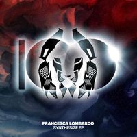 Francesca Lombardo - Synthesize EP