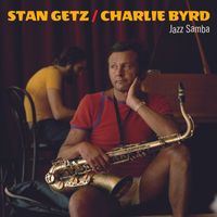 Stan Getz - Jazz Samba with Charlie Byrd